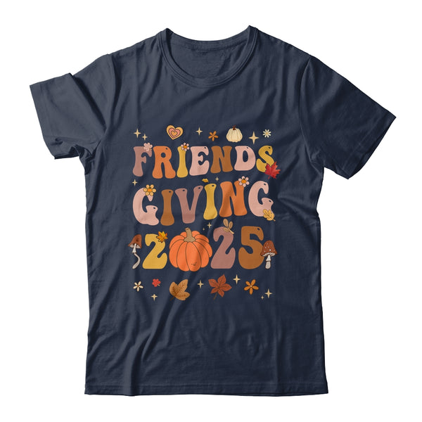 Retro Groovy Friends Giving 2025 Thanksgiving Friendsgiving Shirt Sweatshirt Classic T Shirt Navy 600x.jpg