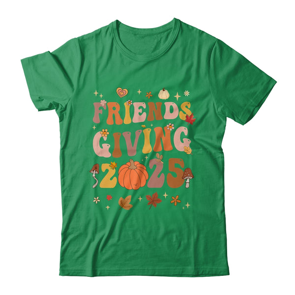 Retro Groovy Friends Giving 2025 Thanksgiving Friendsgiving Shirt Sweatshirt Classic T Shirt Irish Green 600x.jpg