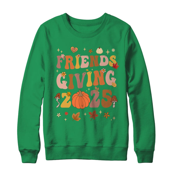 Retro Groovy Friends Giving 2025 Thanksgiving Friendsgiving Shirt Sweatshirt Crewneck Sweatshirt Irish Green 600x.jpg
