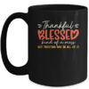 Thankful Blessed Kind Of A Mess But Trusting God In All Mug 15oz Mug Black front 600x.jpg