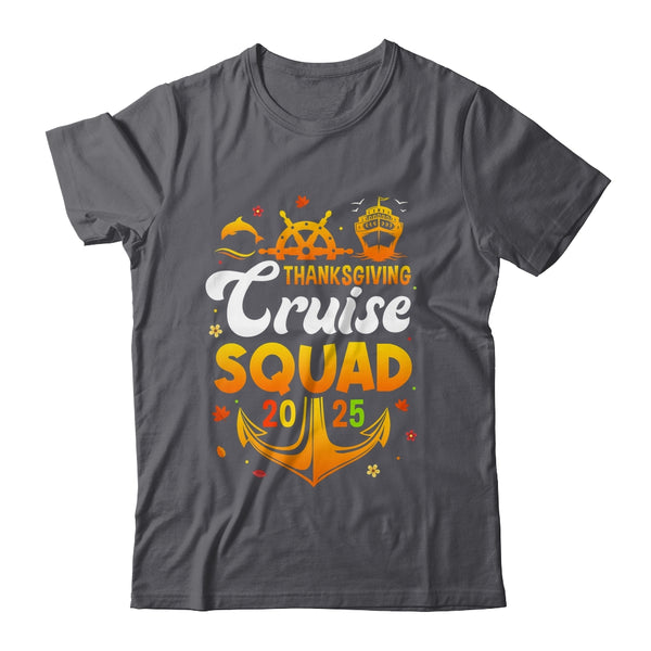 Thanksgiving Cruise Squad Matching Family Vacation 2025 Trip Shirt Sweatshirt Classic T Shirt Dark Heather 600x.jpg