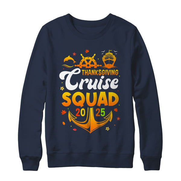 Thanksgiving Cruise Squad Matching Family Vacation 2025 Trip Shirt Sweatshirt Crewneck Sweatshirt Navy 600x.jpg