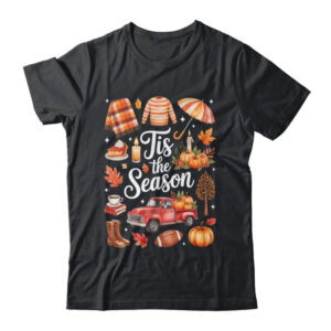Tis The Season Pumpkin Autumn Fall Y all Leaves Thanksgiving Shirt Sweatshirt Classic T Shirt Black 600x.jpg