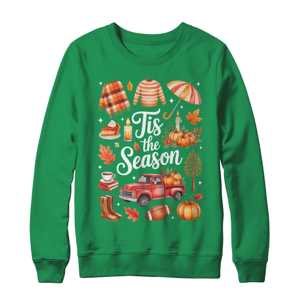 Tis The Season Pumpkin Autumn Fall Y all Leaves Thanksgiving Shirt Sweatshirt Crewneck Sweatshirt Irish Green 600x.jpg