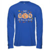 With GOD All Things Are Possible Christian Fall Pumpkin Shirt Hoodie Long Sleeve T Shirt Royal 600x.jpg