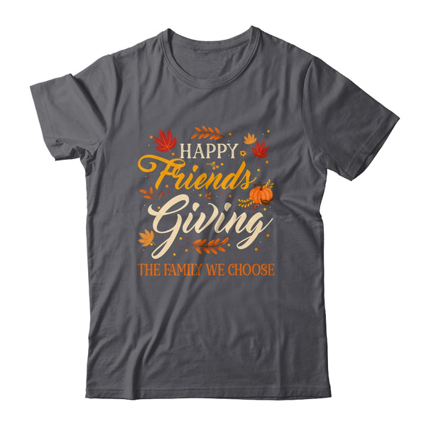Funny Happy Friendsgiving Friends Giving Family Thanksgiving Shirt Sweatshirt Classic T Shirt Dark Heather 600x.jpg
