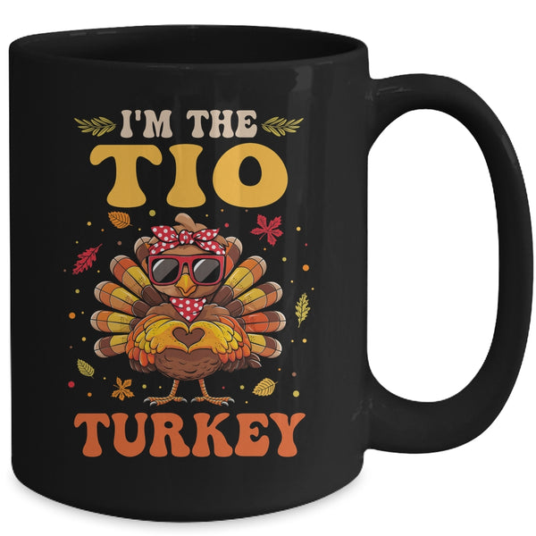 I m The Tio Turkey Matching Family Thanksgiving Costume Mug 15oz Mug Black back 600x.jpg