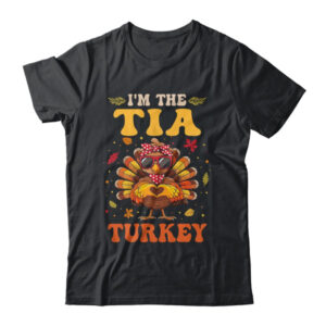 I m The Tia Turkey Matching Family Thanksgiving Costume Classic T Shirt Black 600x.jpg