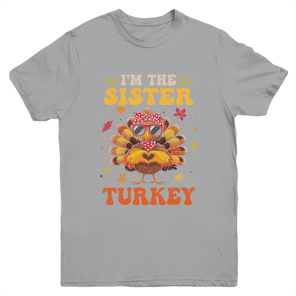 I m The Sister Turkey Matching Family Thanksgiving Costume Youth T Shirt Sport Grey 600x.jpg