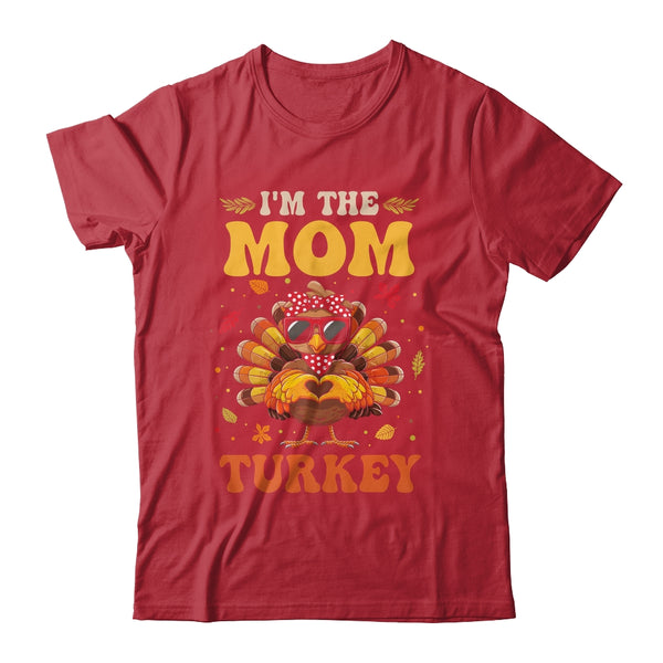 I m The Mom Turkey Matching Family Thanksgiving Costume Classic T Shirt Red 600x.jpg