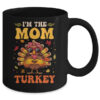 I m The Mom Turkey Matching Family Thanksgiving Costume Mug 11oz Mug Black back 600x.jpg