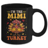 I m The Mimi Turkey Matching Family Thanksgiving Costume Mug 11oz Mug Black back 600x.jpg