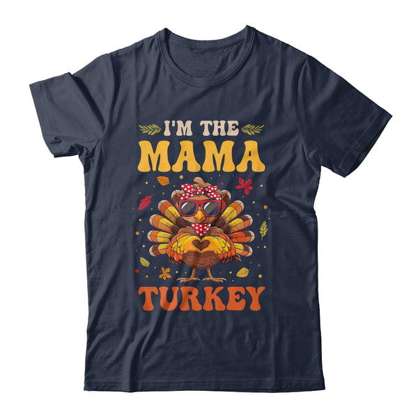 I m The Mama Turkey Matching Family Thanksgiving Costume Classic T Shirt Navy 600x.jpg