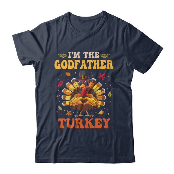 I m The Godfather Turkey Matching Family Thanksgiving Costume Classic T Shirt Navy 600x.jpg