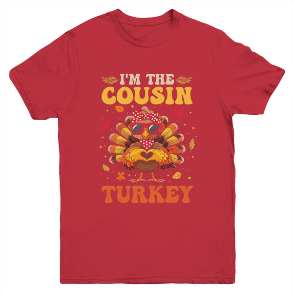 I m The Cousin Turkey Matching Family Thanksgiving Costume Youth T Shirt Red 600x.jpg