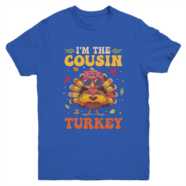 I m The Cousin Turkey Matching Family Thanksgiving Costume Youth T Shirt Royal 600x.jpg