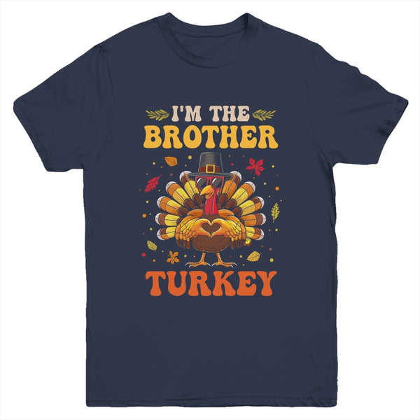 I m The Brother Turkey Matching Family Thanksgiving Costume Youth T Shirt Navy 600x.jpg