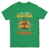 I m The Brother Turkey Matching Family Thanksgiving Costume Youth T Shirt Irish Green 600x.jpg