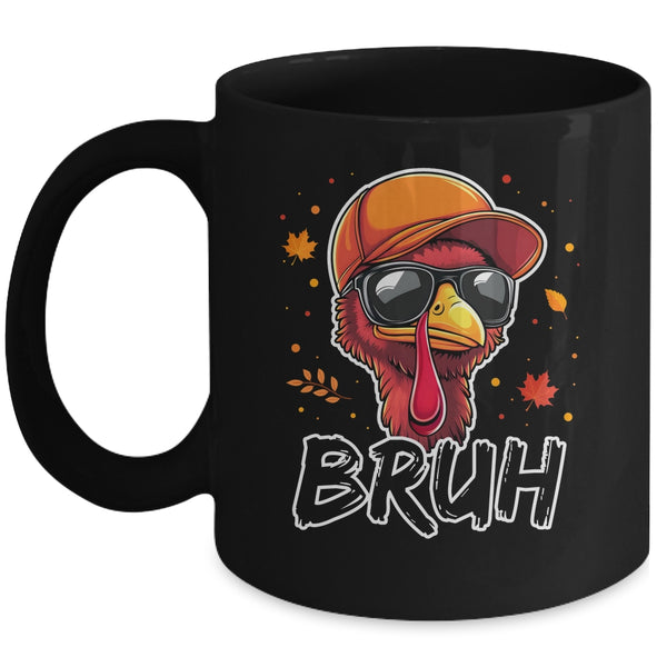Turkey Face Thanksgiving Bruh Meme Boys Men Turkey Funny Mug 11oz Mug Black front 600x.jpg