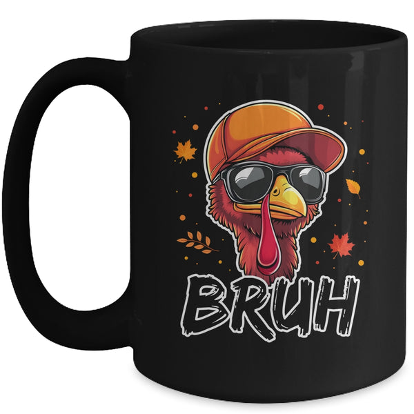Turkey Face Thanksgiving Bruh Meme Boys Men Turkey Funny Mug 15oz Mug Black front 600x.jpg