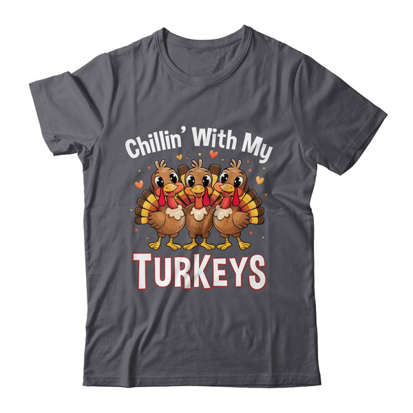 Chillin With My Turkeys Thanksgiving Family Dinner Shirt Sweatshirt Classic T Shirt Dark Heather 600x.jpg