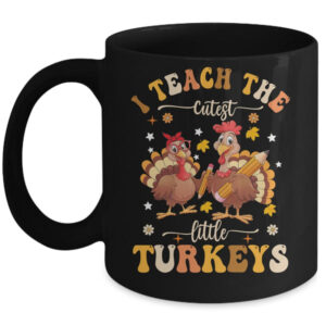 I Teach The Cutest Little Turkeys Thanksgiving Teacher Cool Mug 11oz Mug Black front 600x.jpg