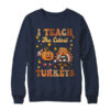 Retro I Teach The Cutest Turkey Thanksgiving Pumpkin Teacher Shirt Sweatshirt Crewneck Sweatshirt Navy 600x.jpg