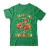I Teach The Cutest Turkeys Funny Thanksgiving Teacher Shirt Sweatshirt Classic T Shirt Irish Green 600x.jpg