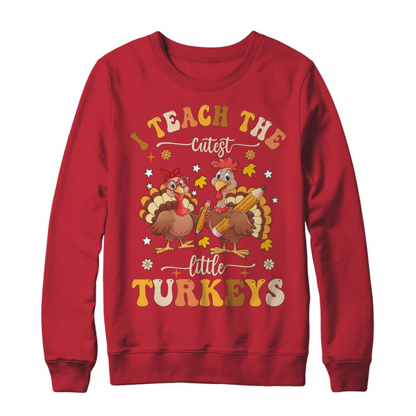 I Teach The Cutest Turkeys Funny Thanksgiving Teacher Shirt Sweatshirt Crewneck Sweatshirt Red 600x.jpg