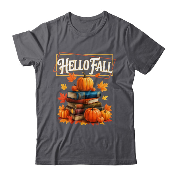 Hello Fall Pumpkin And Books Reading Lovers In Autumn Fall Shirt Sweatshirt Classic T Shirt Dark Heather 600x 1.jpg