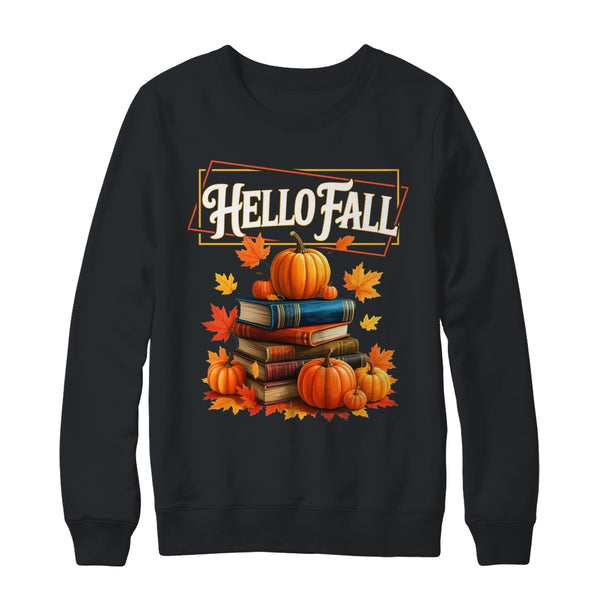 Hello Fall Pumpkin And Books Reading Lovers In Autumn Fall Shirt Sweatshirt Crewneck Sweatshirt Black 600x 1.jpg