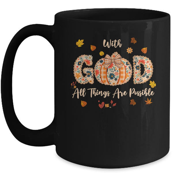 With GOD All Things Are Possible Christian Fall Pumpkin Mug 15oz Mug Black front 600x.jpg
