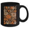 Friendsgiving Squad Friends Giving Womens Thanksgiving Squad Mug 11oz Mug Black back 600x.jpg