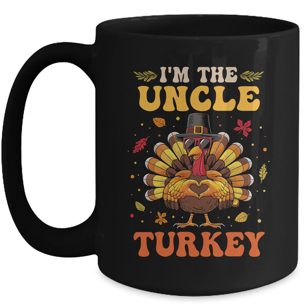 I m The Uncle Turkey Matching Family Thanksgiving Costume Mug 15oz Mug Black front 600x.jpg