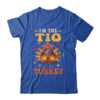 I m The Tio Turkey Matching Family Thanksgiving Costume Classic T Shirt Royal 600x.jpg