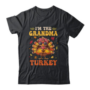 I m The Grandma Turkey Matching Family Thanksgiving Costume Classic T Shirt Black 600x.jpg