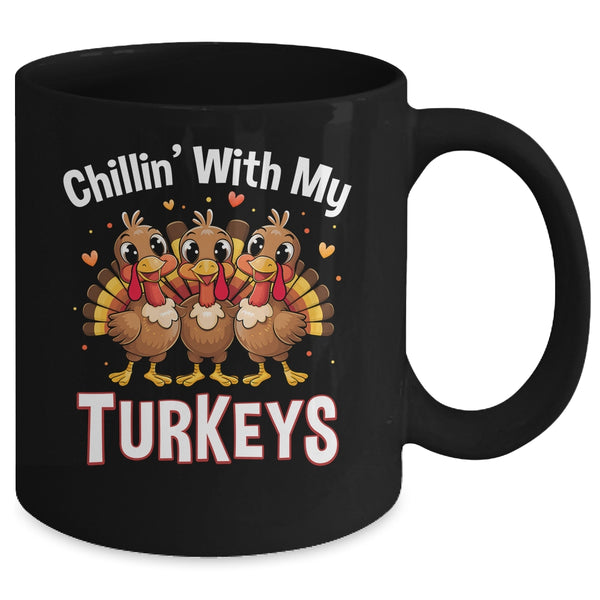 Chillin With My Turkeys Thanksgiving Family Dinner Mug 11oz Mug Black back 600x 1.jpg