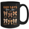 Autumn Christian Thanksgiving Coquette Bow God Says You Are Mug 15oz Mug Black back 600x 1.jpg