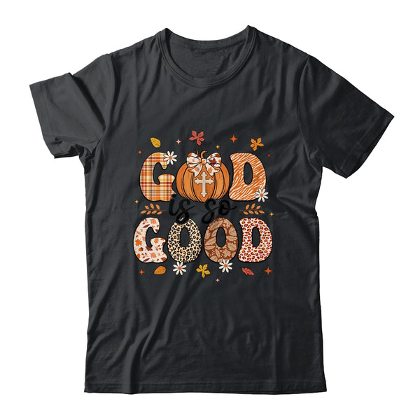 Autumn Pumpkin Christian Thanksgiving Faith God Is So Good Classic T Shirt Black 600x.jpg