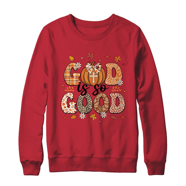 Autumn Pumpkin Christian Thanksgiving Faith God Is So Good Crewneck Sweatshirt Red 600x.jpg