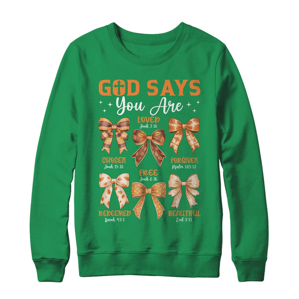 Autumn Christian Thanksgiving Coquette Bow God Says You Are Crewneck Sweatshirt Irish Green 600x.jpg