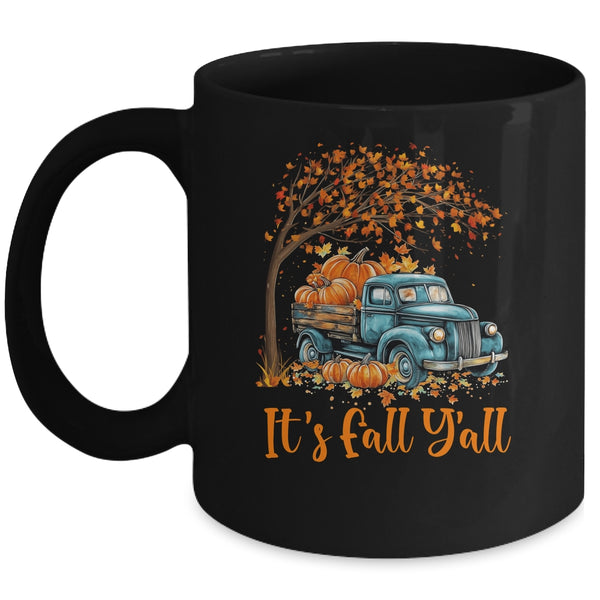 It s Fall Y all Pumpkin Truck Autumn Tree Fall Thanksgiving Mug 11oz Mug Black front 600x.jpg