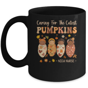 Caring For The Cutest Pumpkins NICU Nurse Thanksgiving Women Mug 11oz Mug Black front 600x.jpg