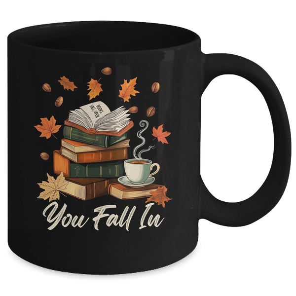 You Fall In Books Fall Open Coffee Book Reading Season Warm Mug 11oz Mug Black back 600x.jpg
