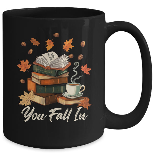 You Fall In Books Fall Open Coffee Book Reading Season Warm Mug 15oz Mug Black back 600x.jpg