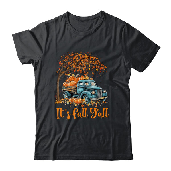 It s Fall Y all Pumpkin Truck Autumn Tree Fall Thanksgiving Classic T Shirt Black 600x.jpg