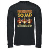 Friendsgiving Squad Get Flocked Up Matching Friendsgiving Long Sleeve T Shirt Black 600x.jpg