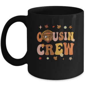 Cousins Giving Thanksgiving Cousin Matching Mug 11oz Mug Black front 600x.jpg