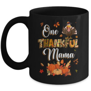 One Thankful Mama Fall Leaves Autumn Grandma Thanksgiving Mug 11oz Mug Black front 600x.jpg