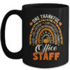 Thankful Office Staff Thanksgiving School Secretary Office Mug 15oz Mug Black front 600x.jpg